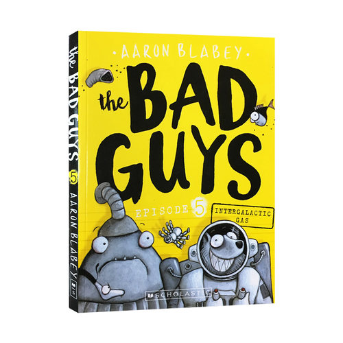 The Bad Guys Episode 5: Intergalactic Gas  我是大坏蛋5进口原版英文书籍