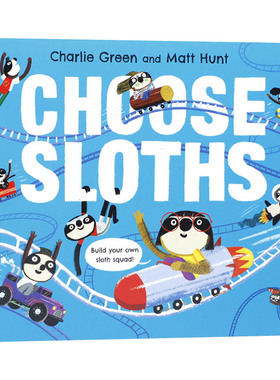 Choose Sloths 树懒的选择 绘本进口原版英文书籍