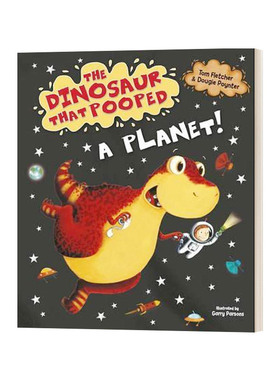 The Dinosaur That Pooped A Planet! 拉屎的恐龙系列：上太空 纸板书进口原版英文书籍