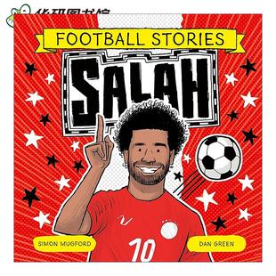 Salah 足球故事 进口英语原版 Football 书籍 英文版 Stories 儿童运动人物科普百科 英文原版 萨拉赫
