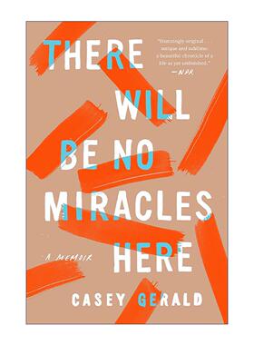 英文原版 There Will Be No Miracles Here 这里不会有奇迹 纽约时报年度好书 传记 Casey Gerald 英文版 进口英语原版书籍