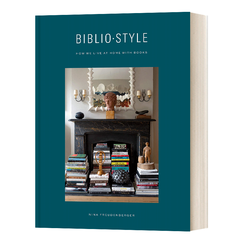 Bibliostyle 藏书·家 爱书人与他们的理想书房 尼娜·弗洛登伯格 精装 进口原版英文书籍