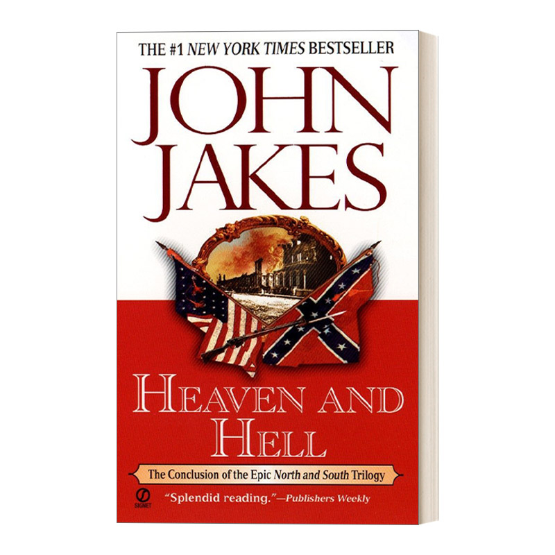 英文原版 Heaven and Hell North and South Trilogy 03 南北战争三部曲3 天堂与地狱 历史小说 John Jakes 英文版 进口英语书籍
