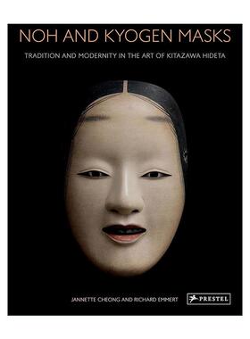 英文原版 Noh and Kyogen Masks 能面 北泽秀太艺术中的传统与现代性 精装画册 英文版 进口英语原版书籍
