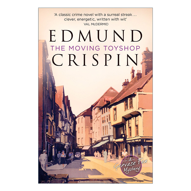 The Moving Toyshop 玩具店不见了 埃德蒙·克里斯平 古典主义侦探大师进口原版英文书籍