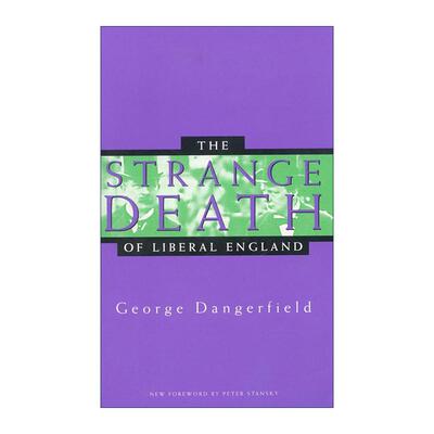 英文原版 The Strange Death of Liberal England 自由英国的奇异死亡 乔治·丹杰菲尔德 英文版 进口英语原版书籍