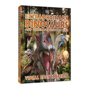 Visual Encyclopedia 进口英语原版 Extraordinary 书籍 英文版 Dinosaurs 精装 英文原版 图解恐龙百科