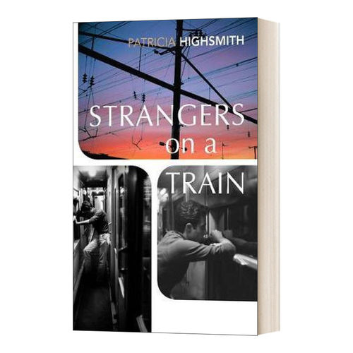 Strangers on a Train 列车上的陌生人 帕特里夏·海史密斯 火车怪客电影原著小说进口英文原版书籍