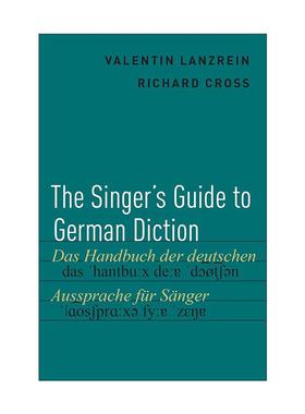 英文原版 The Singer's Guide to German Diction 德语发音歌手指南 英文版 进口英语原版书籍