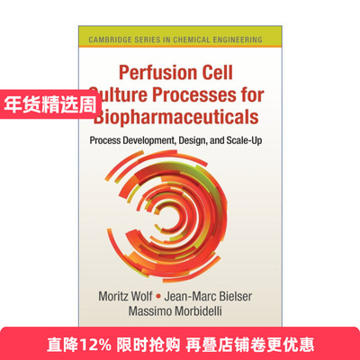 英文原版 Perfusion Cell Culture Processes for Biopharmaceuticals 生物制药的灌流细胞培养过程 剑桥化学工程系列 精装 进口