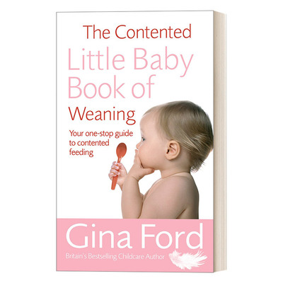 英文原版 The Contented Little Baby Book Of Weaning 婴儿断奶快乐小册子 吉娜·福特 英文版 进口英语原版书籍