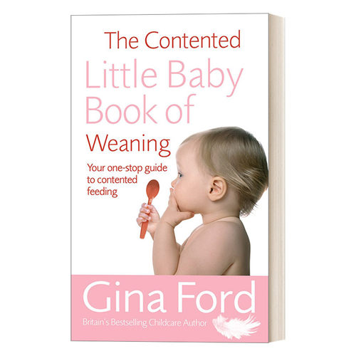 英文原版 The Contented Little Baby Book Of Weaning 婴儿断奶快乐小册子 吉娜·福特 英文版 进口英语原版书籍