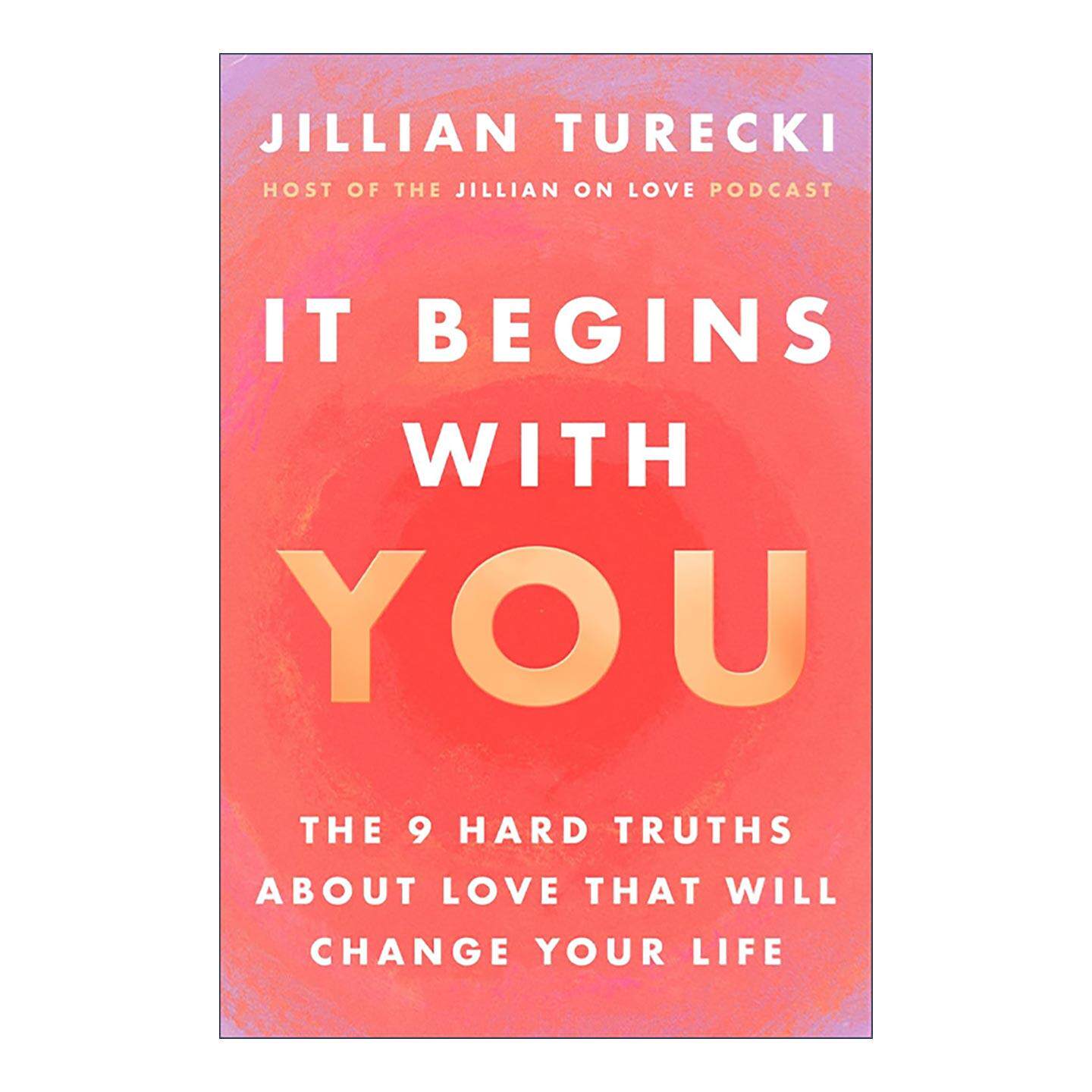 英文原版 It Begins with You 从你开始 改变你一生的9个关于爱情的硬真相 英文版 进口英语原版书籍