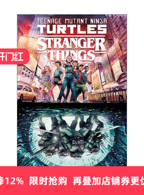 英文原版 Teenage Mutant Ninja Turtles x Stranger Things 忍者神龟 怪奇物语 IDW漫画 英文版 进口英语原版书籍