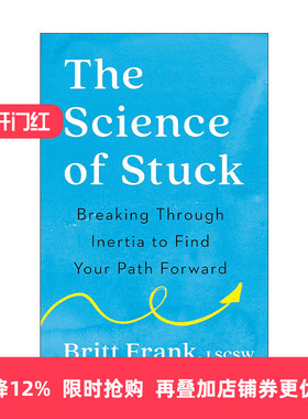 英文原版 The Science of Stuck 困住的科学 突破惯性 找到前进的道路 改变生活指南 Britt Frank 英文版 进口英语原版书籍