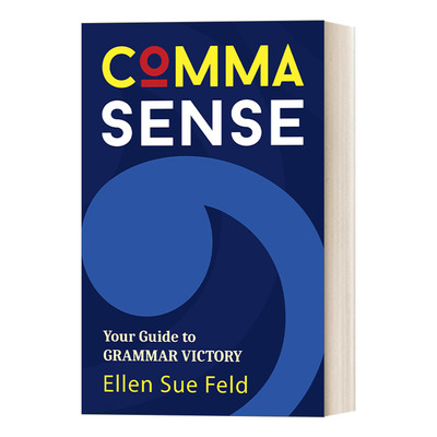 英文原版 Comma Sense Punctuation Workbook Elements of Style 逗号的意义 英语标点符号语法指南 Ellen Feld 进口英语原版书籍