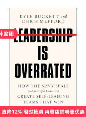 英文原版 Leadership Is Overrated 领导力被高估了 如何创建自我领导的获胜团队 海豹突击队 精装 英文版 进口英语原版书籍