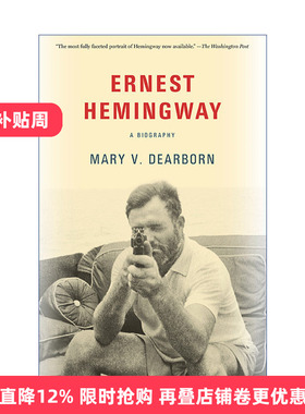 Ernest Hemingway 欧内斯特·海明威传记诺贝尔文学奖得主 Mary V. Dearborn进口原版英文书籍