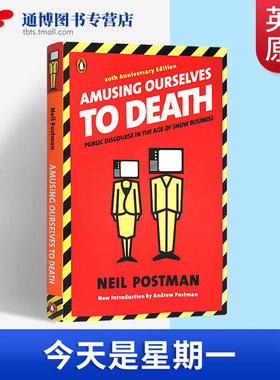 娱乐至死 Amusing Ourselves to Death Neil Postman 英文原版书 电视网络媒介 经典畅销英语书籍 媒介文化研究大师尼尔波兹曼