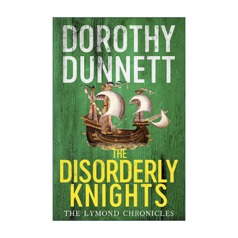 英文原版 The Disorderly Knights 无序的骑士 莱蒙德编年史3 苏格兰小说家多萝西·邓尼特畅销历史系列 英文版 进口英语原版书籍