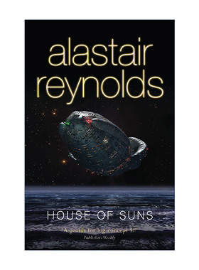 英文原版 House of Suns 太阳之家 齐马蓝 缝隙之外作者 Alastair Reynolds 英文版 进口英语原版书籍