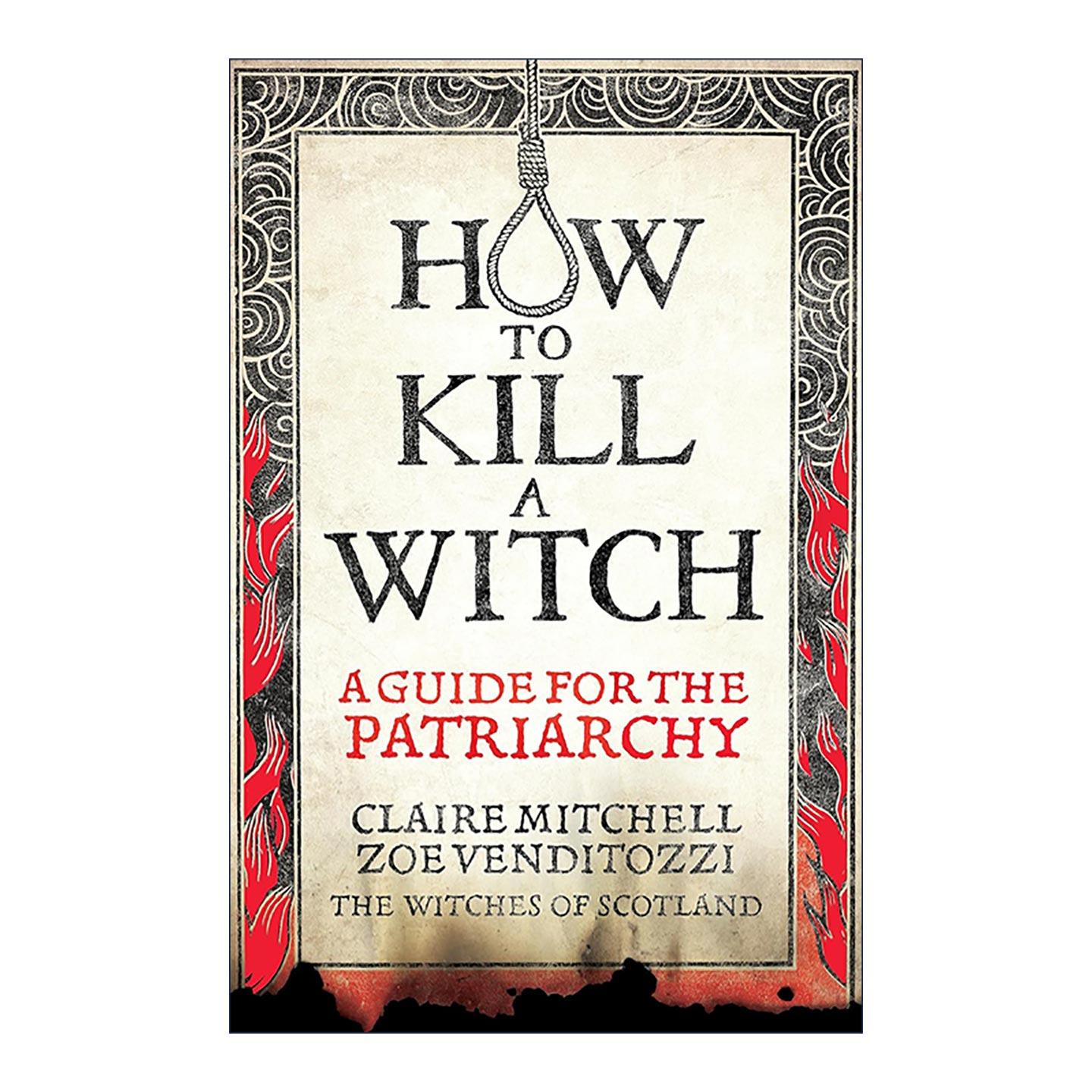 英文原版 How To Kill A Witch 猎巫指南 父权制终结手册 英文版 进口英语原版书籍
