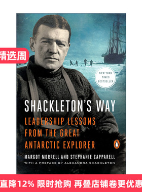 英文原版 Shackleton's Way 沙克尔顿之道 伟大南极探险家的领导经验 领导学 Margot Morrell 英文版 进口英语原版书籍