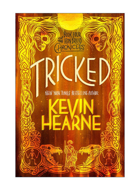 英文原版 Tricked The Iron Druid Chronicles 04 钢铁德鲁伊4 圈套 奇幻小说 Kevin Hearne英文版 进口英语原版书籍
