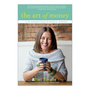 Bari 英文书籍 Money 改变生活 财务幸福指南 艺术 金钱 Tessler进口原版 The 理财 Art