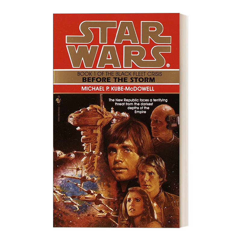 英文原版 Star Wars The Black Fleet Crisis 1星球大战 黑舰队危机三部曲系列1 风暴前夕 科幻小说 英文版 进口英语原版书籍