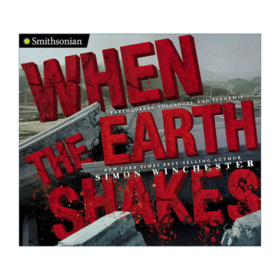 英文原版 When the Earth Shakes Smithsonian 史密森系列 当地球震动 地震 火山 海啸 儿童科普百科 精装 Tonya Bolden 英文版