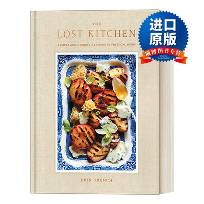 英文原版 The Lost Kitchen 失落的厨房 在缅因州的自由生活中发现的美味食谱 精装 Erin French 英文版 进口英语原版书籍