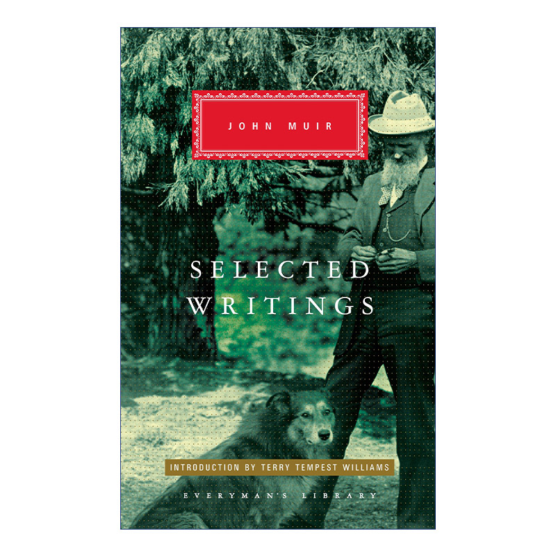 Selected Writings of John Muir 约翰·缪尔选集 人人图书馆精装收藏版进口英文原版书籍