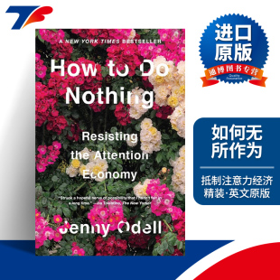 Jenny 英文书籍 进口原版 精装 Odell 抵制注意力经济 如何无所作为 Nothing How