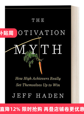 英文原版 The Motivation Myth 动机迷思 成功取决于心态而非动机 高成就者的自我驱动法则 Jeff Haden 英文版 进口英语原版书籍
