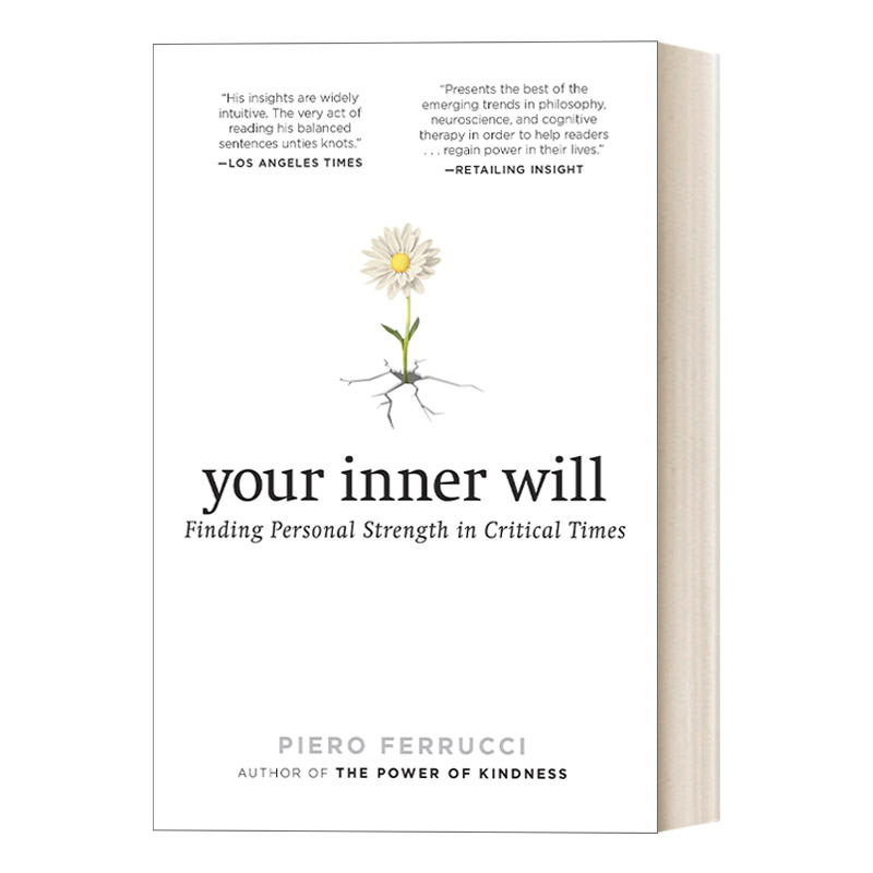 英文原版 Your Inner Will 你的内在意志力 寻找关键时刻的个人力量 心理学 Piero Ferrucci 英文版 进口英语原版书籍