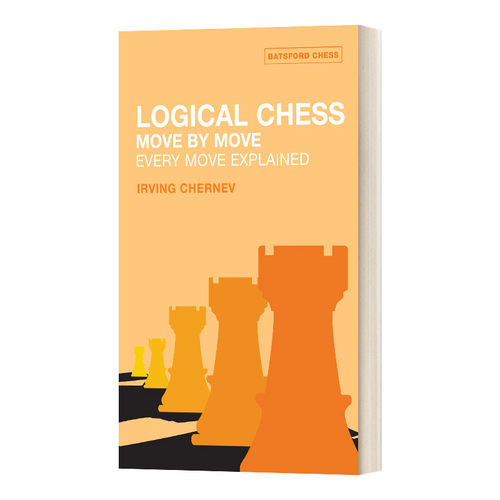 英文原版 Logical Chess  Move By Move Every Move Explained 象棋逻辑 象棋逐步指南 英文版 进口英语原版书籍
