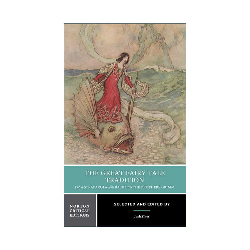 英文原版 The Great Fairy Tale Tradition 优秀童话故事合集 诺顿文学解读系列 Norton Critical Editions 进口英语原版书籍