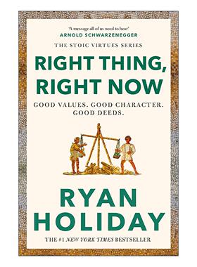 英文原版 Right Thing Right Now 此刻做正确之事 关于树立美好的道德观 Ryan Holiday 英文版 进口英语原版书籍