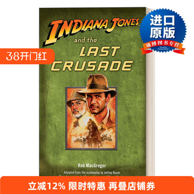 英文原版 Indiana Jones and the Last Crusade 印第安纳琼斯系列3 圣战骑兵 夺宝奇兵 同名电影原著小说 Campbell Black 英文版