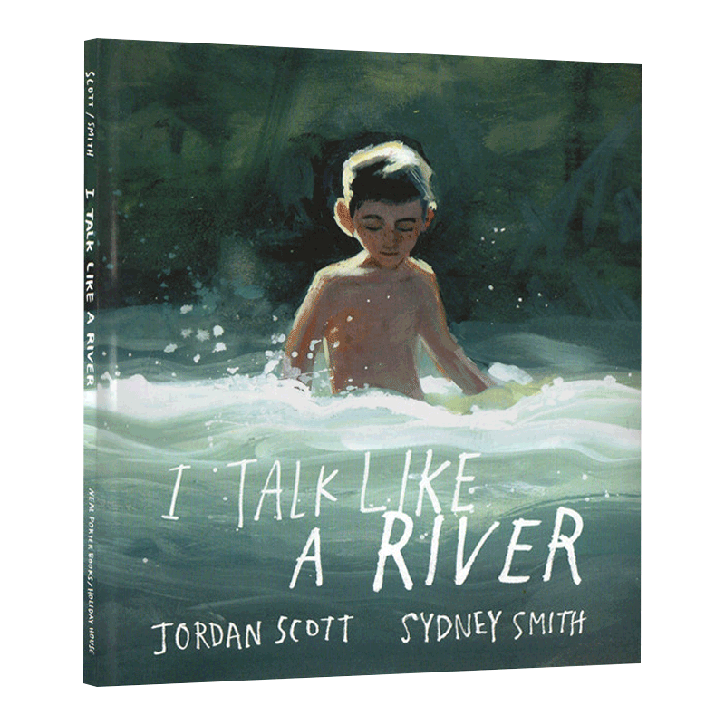 英文原版 I Talk Like a River 我说话像河流 儿童精装绘本 乔丹·斯科特 等爸爸回家插画师西德尼·史密斯 进口原版英文书籍