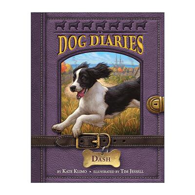 英文原版 Dog Diaries #5 Dash 小狗日记系列05 儿童章节桥梁故事书 Kate Klimo 英文版 进口英语原版书籍