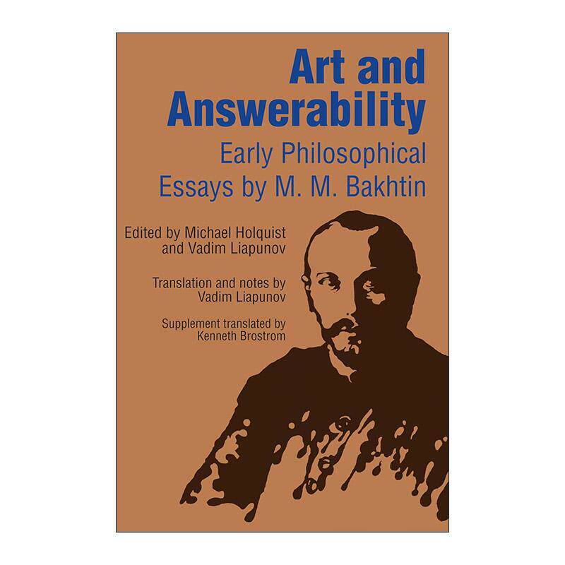 英文原版 Art and Answerability艺术与回答 巴赫金早期哲学散文 结构主义符号学代表 英文版 进口英语原版书籍