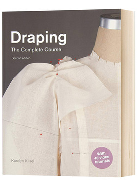 Draping: The Complete Course 布料：完整课程第二版进口原版英文书籍