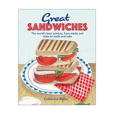 英文原版 Great Sandwiches 了不起的三明治 精装 英文版 进口英语原版书籍