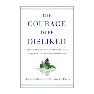 英文原版 The Courage to Be Disliked 被讨厌的勇气 精装 英文版 进口英语原版书籍
