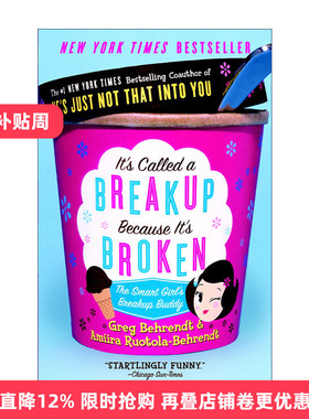 英文原版 It's Called a Breakup Because It's Broken 分手是因为它坏了 聪明女孩的分手指南 失恋手册 Greg Behrendt 进口书籍