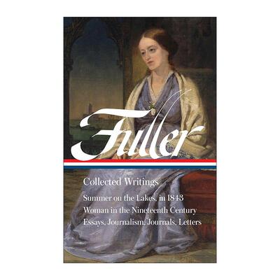 英文原版 Margaret Fuller Collected Writings 玛格丽特·富勒作品集 精装美国文库 英文版 进口英语原版书籍