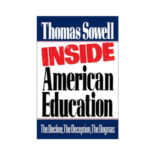 Education American 美国教育内幕 托马斯·索维尔英文版 书籍 英文原版 进口英语原版 Inside