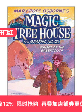 英文原版 Sunset of the Sabertooth Graphic Novel Magic Tree House 神奇树屋图像小说系列7 黄昏下的剑齿虎 进口英语原版书籍